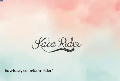 Kara Rider