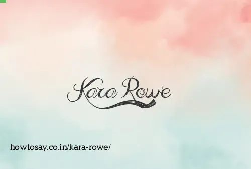 Kara Rowe