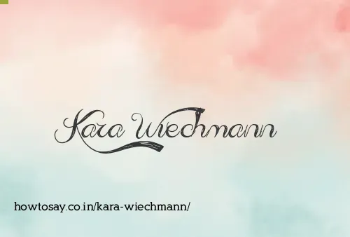 Kara Wiechmann