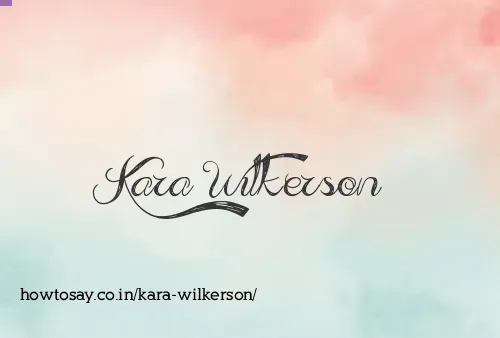 Kara Wilkerson