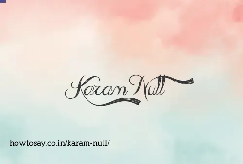 Karam Null