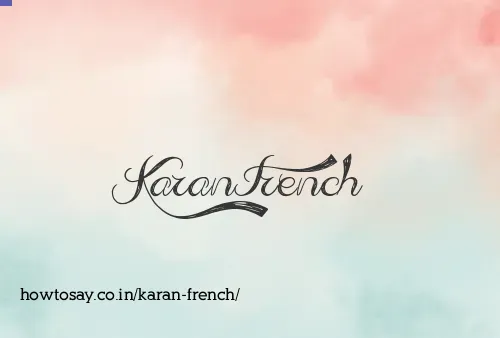 Karan French