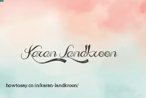 Karan Landkroon