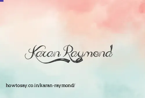 Karan Raymond