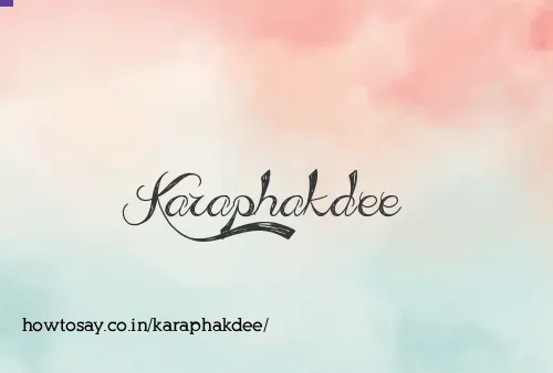 Karaphakdee