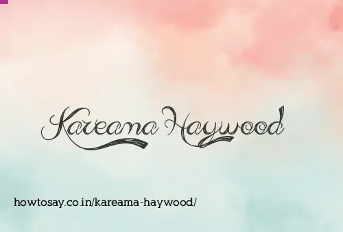 Kareama Haywood