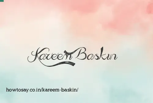 Kareem Baskin