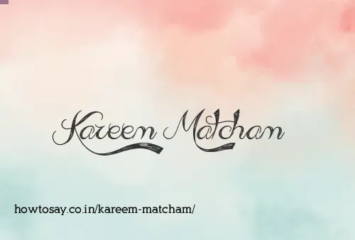 Kareem Matcham