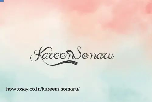 Kareem Somaru