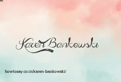 Karen Bankowski