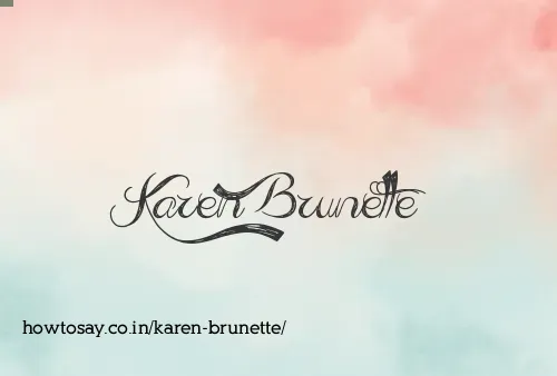 Karen Brunette