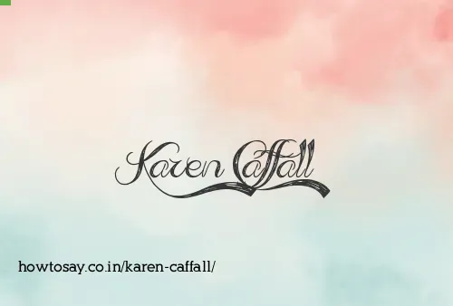 Karen Caffall