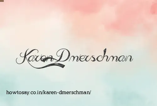 Karen Dmerschman