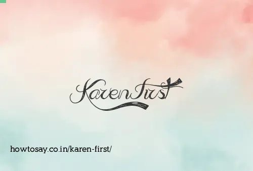 Karen First