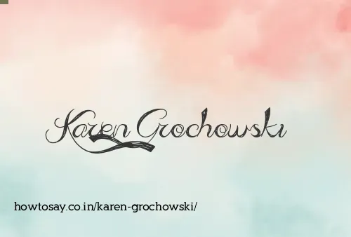 Karen Grochowski