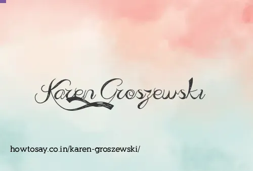 Karen Groszewski
