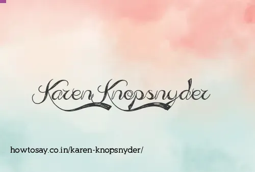 Karen Knopsnyder