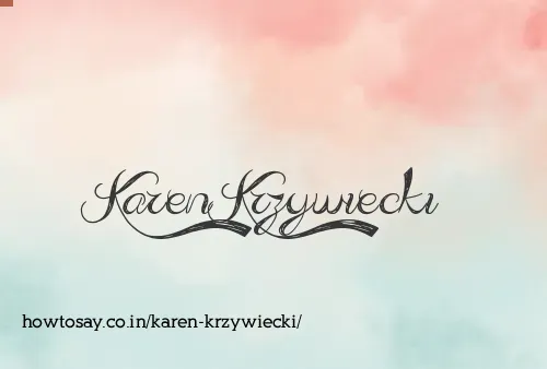 Karen Krzywiecki