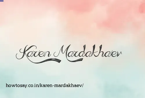 Karen Mardakhaev