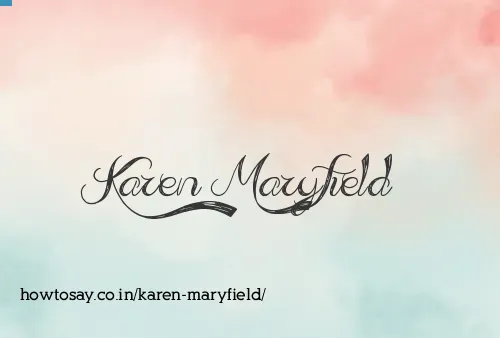 Karen Maryfield