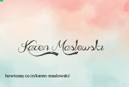 Karen Maslowski