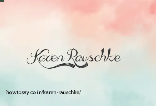 Karen Rauschke