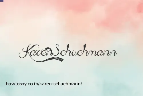 Karen Schuchmann