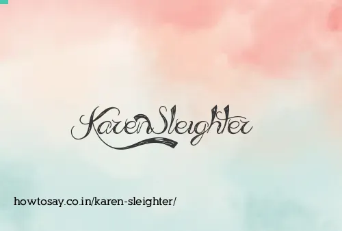 Karen Sleighter
