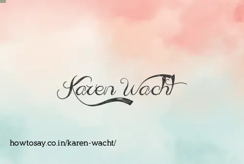 Karen Wacht