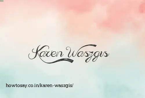 Karen Waszgis