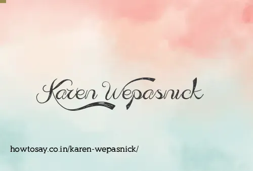 Karen Wepasnick