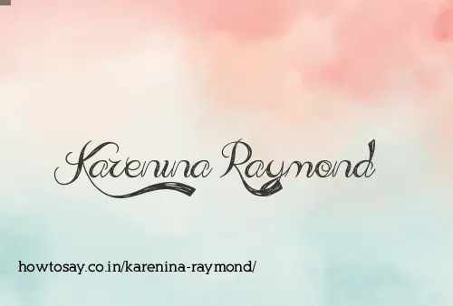 Karenina Raymond