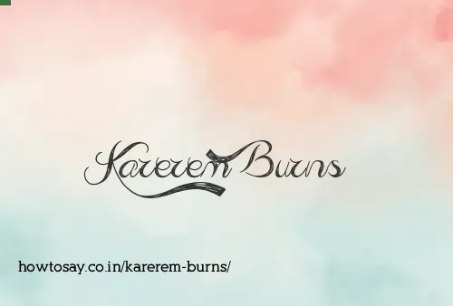 Karerem Burns