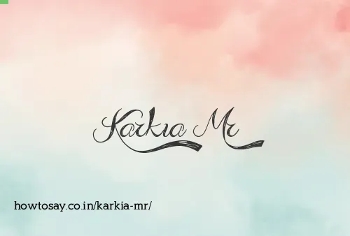 Karkia Mr