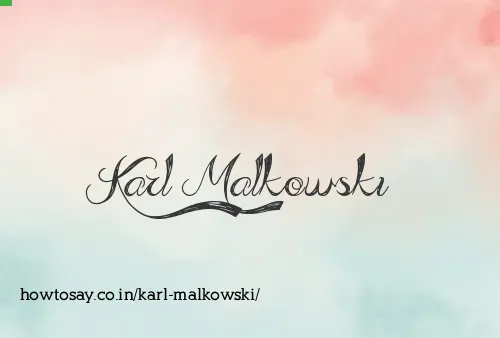 Karl Malkowski