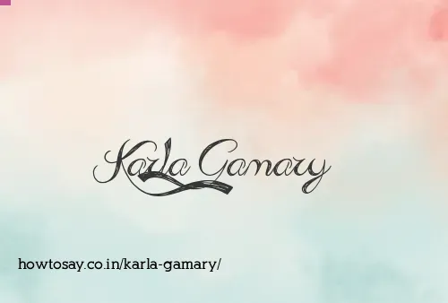 Karla Gamary