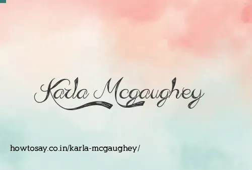Karla Mcgaughey