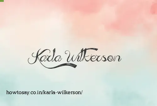 Karla Wilkerson