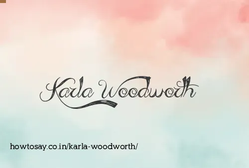Karla Woodworth