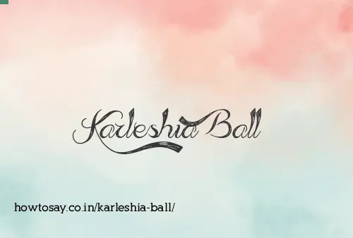 Karleshia Ball