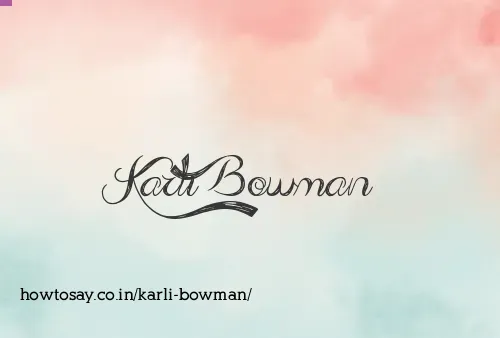 Karli Bowman