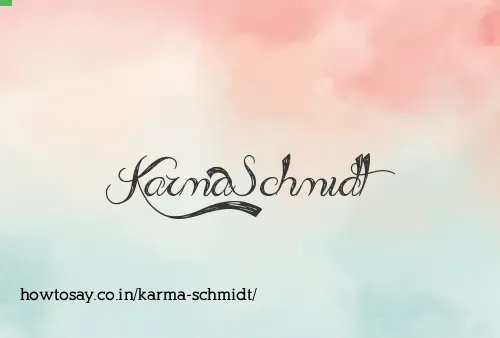 Karma Schmidt