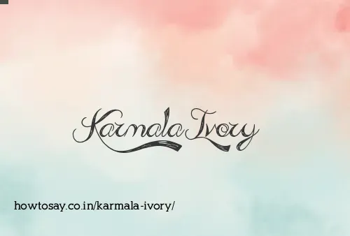 Karmala Ivory