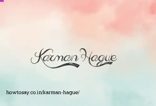 Karman Hague