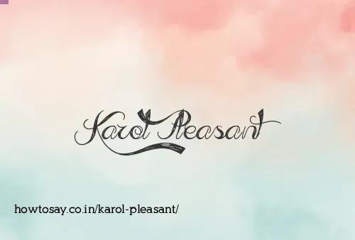 Karol Pleasant