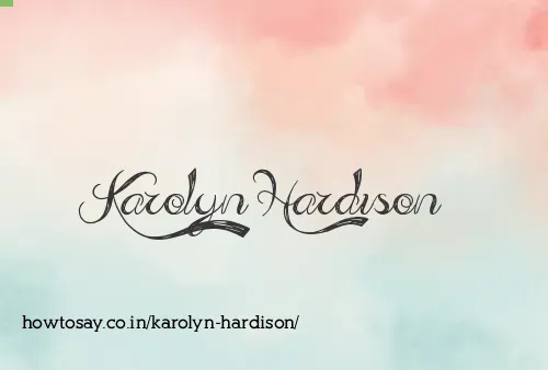 Karolyn Hardison