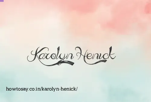 Karolyn Henick