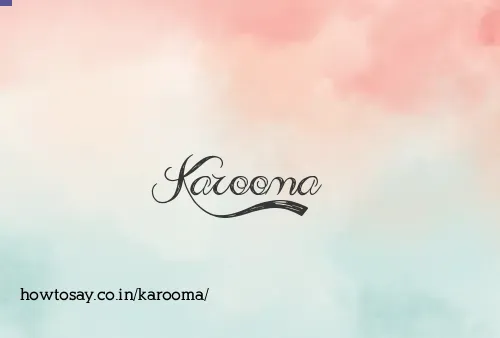 Karooma