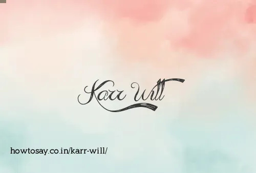 Karr Will