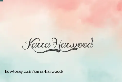 Karra Harwood